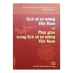 Sách - Lịch sử tư tưởng Việt Nam và Phật giáo trong lịch sử tư tưởng Việt Nam