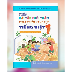 Sách - Phiếu bài tập cuối tuần phát triển năng lực Tiếng Việt 1 - Cánh Diều - Theo chương trình giáo dục phổ thông 2018