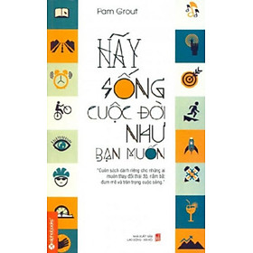 Hãy Sống Cuộc Đời Như Bạn Muốn_AL