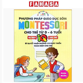 Phương Pháp Giáo Dục Sớm Montesori Cho Trẻ Từ 0 - 6 Tuổi - Phán Đoán - Sbooks