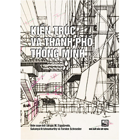 [Download Sách] Kiến Trúc Và Thành Phố Thông Minh