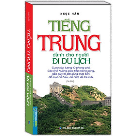 Sách Tiếng Trung dành cho người đi du lịch (tái bản)