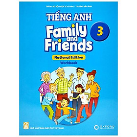 Tiếng Anh Lớp 3 - Family And Friends (National Edition) - Workbook (2023)