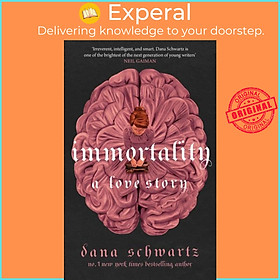 Hình ảnh Sách - Immortality: A Love Story - the New York Times bestselling tale of myste by Dana Schwartz (UK edition, paperback)