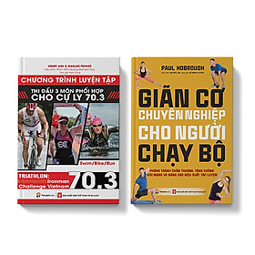 Hình ảnh sách Sách - COMBO 2 cuốn: Giãn cơ chuyên nghiệp cho người chạy bộ + Chương trình tập luyện ba môn phối hợp cho cự ly 70.3