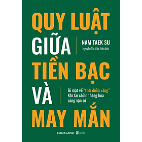 Sách Quy Luật Giữa Tiền Bạc Và May Mắn