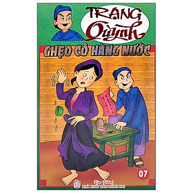 Truyện Tranh Trạng Quỳnh - Tập 7: Ghẹo Cô Hàng Nước (In Màu)