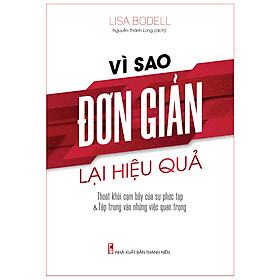 Sách Vì Sao Đơn Giản Lại Hiệu Quả