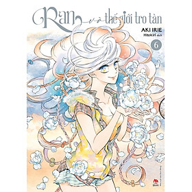 Ran Và Thế Giới Tro Tàn – Tập 6