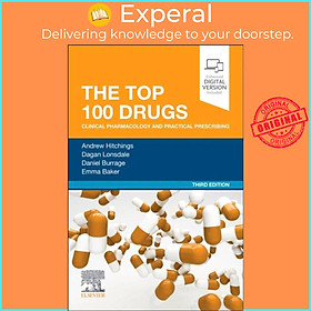 Sách - The Top 100 Drugs - Clinical Pharmacology and Practical Prescribing by Dagan Lonsdale (UK edition, paperback)