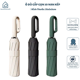 Mua Ô Dù Gấp Gọn 10 Nan Kép - Chắc Chắn  Chống Lật  Tay Cầm Thông Minh  Chống Tia UV 99% - HÀNG CHÍNH HÃNG MINIIN