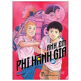 Anh Em Phi Hành Gia - Tập 40