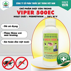 VIPER 500EC (1 lít) - DIỆT TRỪ MUỖI VÀ RUỒI