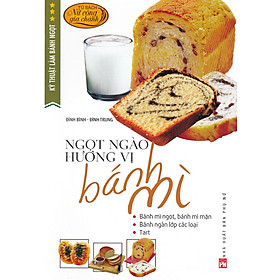 Kỹ Thuật Làm Bánh Ngọt - Ngọt Ngào Hương Vị Bánh Mì - PNU