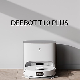 Robot Hút Bụi Ecovacs Deebot T10 Plus, Tự Động Đổ Rác, Thiết Lập Bản Đồ Thông Minh, Lực Hút Lớn Lên Tới 3000Pa - Hàng Chính Hãng