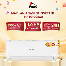 Điều hòa Casper 1 chiều Inverter 9.000BTU TC-09IS35 - Hàng Chính Hãng (chỉ giao HN và một số khu vực)