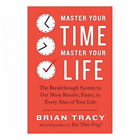 Master Your Time, Master Your Life