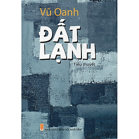 Đất Lạnh - Tiểu Thuyết