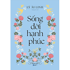 Sách Sống Đời Hạnh Phúc