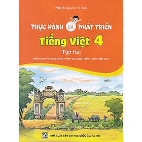 Sách - Thực hành và phát triển Tiếng Việt 4 tập 2 (Biên soạn theo chương trình GDPT 2018)