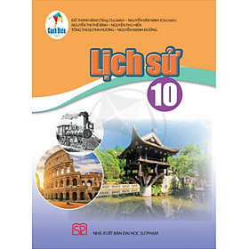 Lịch Sử Lớp 10 (Bộ sách Cánh Diều)