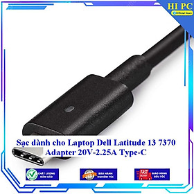 Sạc dành cho Laptop Dell Latitude 13 7370 Adapter 20V-2.25A Type-C - Kèm Dây nguồn - Hàng Nhập Khẩu