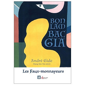 Bọn Làm Bạc Giả (Tái Bản)