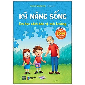 Kỹ năng sống - Em học cách giao tiếp & ứng xử ở trường