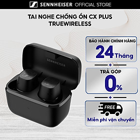 Tai nghe Sennheiser CX Plus True Wireless - Hàng chính hãng 