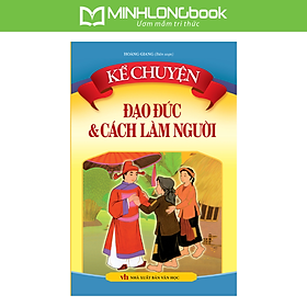 Sách Kể Chuyện Đạo Đức Và Cách Làm Người