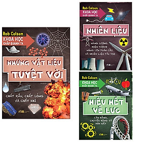 Combo 3 cuốn kiến thức bổ ích cho bé yêu: Khoa Học Khắp Quanh Ta - Hiểu Hết Về Lực + Khoa Học Khắp Quanh Ta - Nhiêu Liệu + Khoa Học Khắp Quanh Ta - Những Vật Liệu Tuyệt Vời