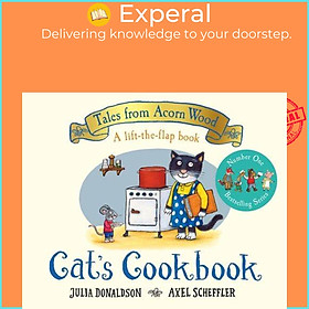 Sách - Cat's Cookbook - A Lift-the-flap Story by Julia Donaldson,Axel Scheffler (UK edition, boardbook)