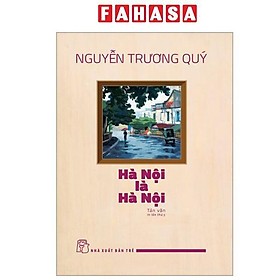 Sách - Hà Nội Là Hà Nội
