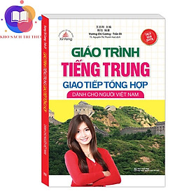 sách - Giáo trình tiếng Trung giao tiếp tổng hợp dành cho người Việt Nam