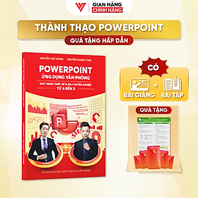 Sách PowerPoint Ứng Dụng Văn Phòng Quy Trình Thiết Kế Slide Chuyên Nghiệp Kèm Video Online Miễn Phí