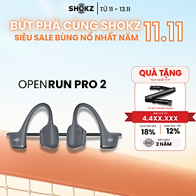 Mua  MỚI  Tai Nghe Bluetooth Thể Thao Truyền Âm Thanh Qua Xương SHOKZ OPENRUN PRO 2 S820 - Bảo Hành 2 Năm - Hàng Chính Hãng