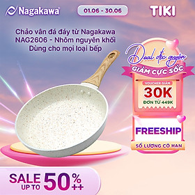 Mua Chảo vân đá đáy từ Nagakawa NAG2406 (24cm) - Nhôm nguyên khối - Dùng cho mọi loại bếp - Hàng chính hãng
