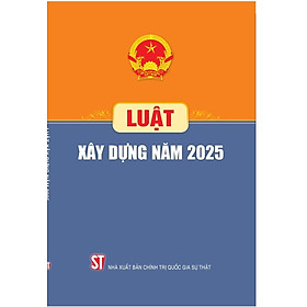 Luật xây dựng (Hiện hành) (Sửa đổi, bổ sung năm 2018, 2019, 2020)