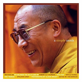 A Simple Monk: Writings On His Holiness The Dalai Lama