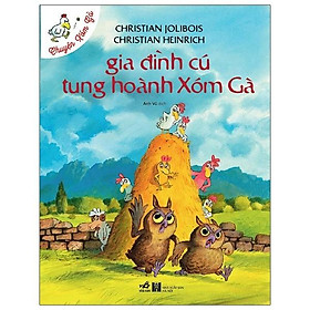 Chuyện Xóm Gà - Gia Đình Cú Tung Hoành Xóm Gà