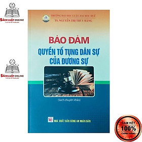 Sách – Bảo đảm quyền tố tụng dân sự của đương sự