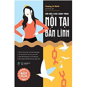 Sách Bắt Đầu Cuộc Hành Trình Nội Tại Bản Lĩnh - Bản Quyền - Linh