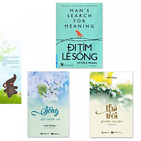 Nơi bán Combo 3 cuốn: Đi Tìm Lẽ Sống, Thả Trôi Phiền Muộn, Sống Đời Bình An (Kèm bookmark danh ngôn hình voi) - Giá Từ -1đ