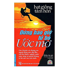 Nơi bán Đừng Bao Giờ Từ Bỏ Ước Mơ - Giá Từ -1đ