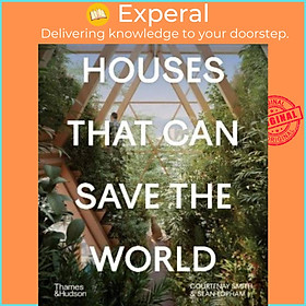 Ảnh bìa Sách - Houses That Can Save the World by Sean Topham (UK edition, hardcover)