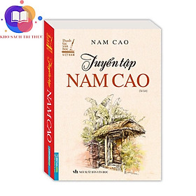 Sách - Tuyển tập Nam Cao (tái bản) (bìa mềm) - tái bản