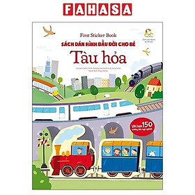 First Sticker Book - Sách Dán Hình Đầu Đời Cho Bé - Tàu Hỏa
