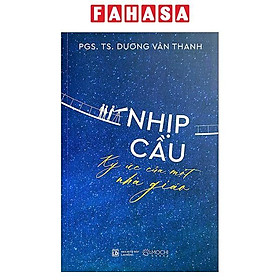 Sách - Nhịp Cầu - Ký Ức Của Một Nhà Giáo