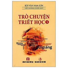 Trò Chuyện Triết Học 5