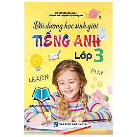 Bồi dưỡng học sinh giỏi tiếng anh lớp 3 In Màu (KV) - Hồng Anh